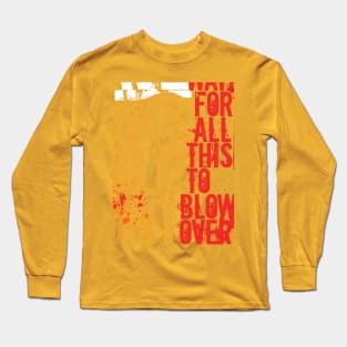 Have A Nice Cold Pint Long Sleeve T-Shirt